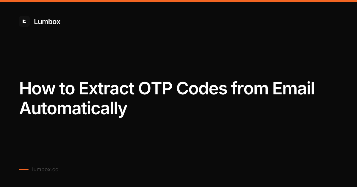 Reggae Extract Code Example Code How to Extract OTP Codes from Email Automatically | Lumbox